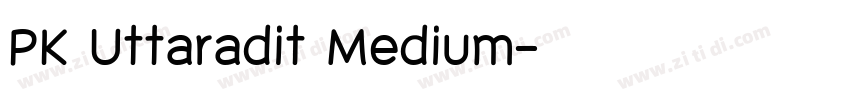 PK Uttaradit Medium字体转换